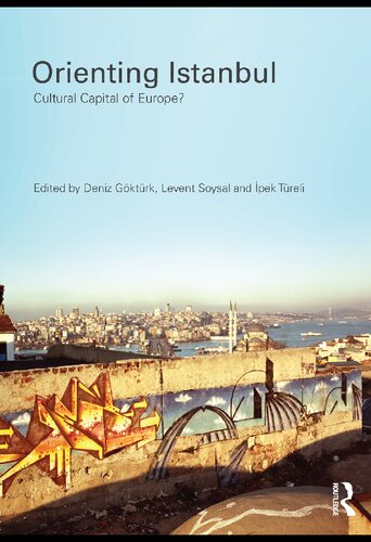 Orienting Istanbul: Cultural Capital of Europe?