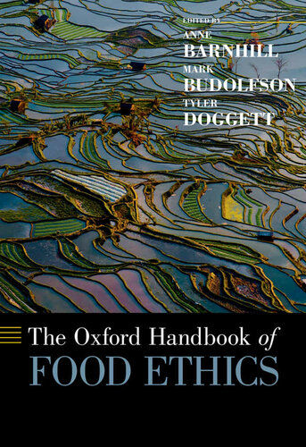 The Oxford Handbook of Food Ethics (Oxford Handbooks)