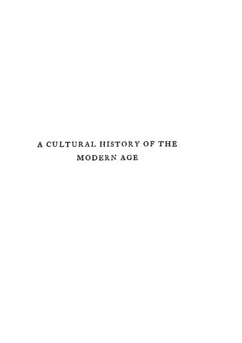 A Cultural History of the Modern Age