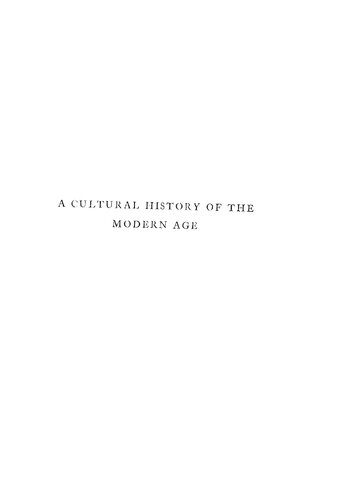 A Cultural History of the Modern Age