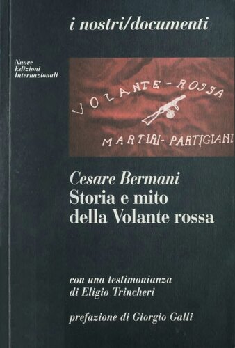 Storia e mito della Volante rossa