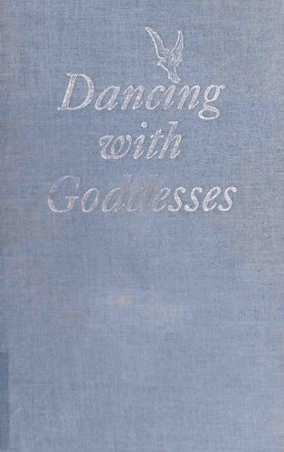 Dancing with Goddesses: Archetypes, Poetry and Empowerment