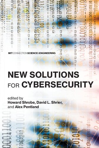 New Solutions for Cybersecurity (MIT Connection Science & Engineering) (MIT Connection Science & Engineering)