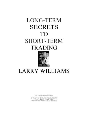 Long-Term Secrets to Short-Term Trading