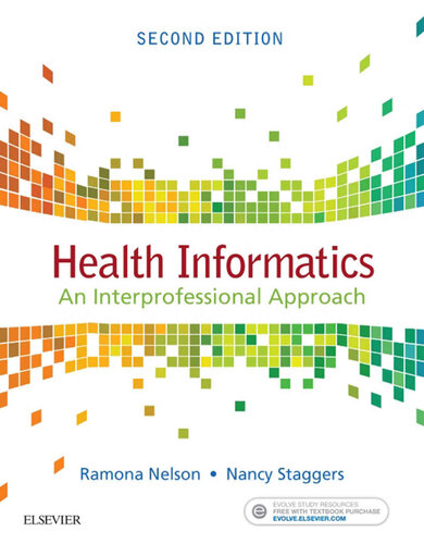 Health Informatics: An Interprofessional Approach