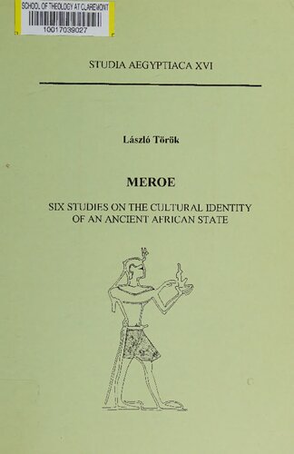 Meroe : six studies on the cultural identity of an ancien African state