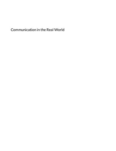 Communication in the real world : an introduction to communication studies.