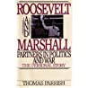 Roosevelt and Marshall: Partners in Politics and War