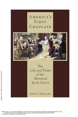 America's First Chaplain: The Life and Times of the Reverend Jacob Duche (Studies in the Eighteenth Century and the Atlantic World): The Life and ... America and the Atlantic World)