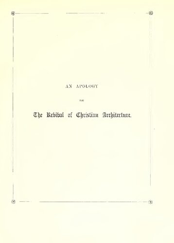 An Apology for the Revival of Christian Architecture in England