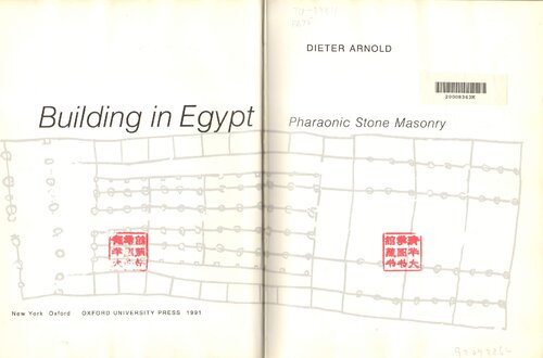 Building in Egypt: Pharaonic Stone Masonry