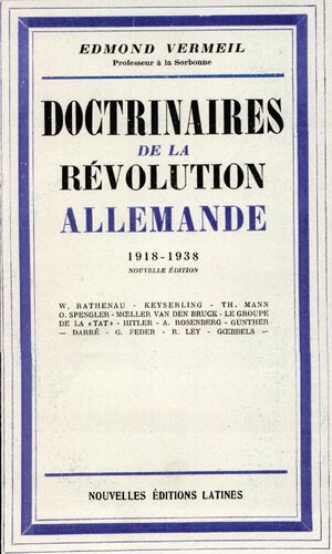 Doctrinaires de la Révolution Allemande 1918-1938