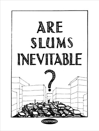 Are Slum Inevitable