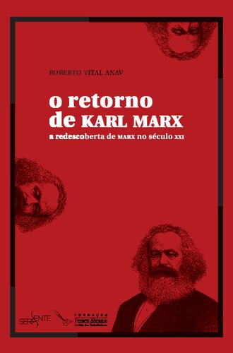 O retorno de Karl Marx: a redescoberta de Marx no século XXI