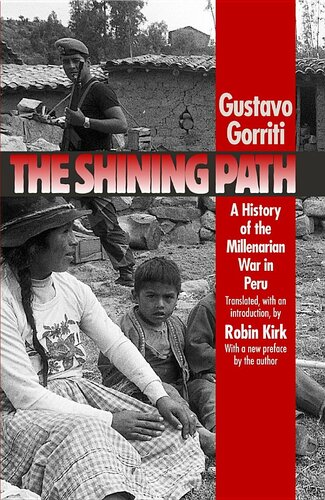 The Shining Path: A History of the Millenarian War in Peru