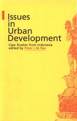 Issues in Urban Development: Case Studies from Indonesia (CNWS Publications, Vol. 33)