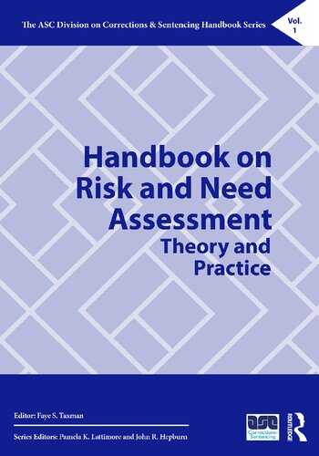 Handbook on Risk and Need Assessment: Theory and Practice