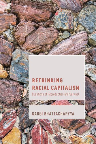 Racial Capitalism (Cultural Studies and Marxism): Questions of Reproduction and Survival