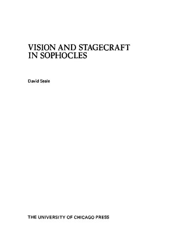 Vision and Stagecraft in Sophocles