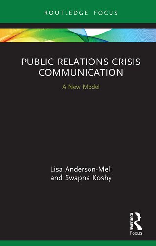 Public Relations Crisis Communication: A New Model