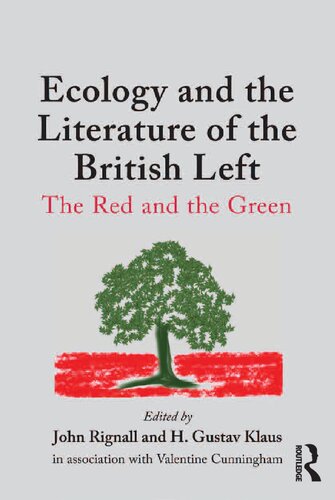 Ecology and the Literature of the British Left: The Red and the Green