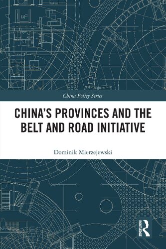 China’s Provinces and the Belt and Road Initiative