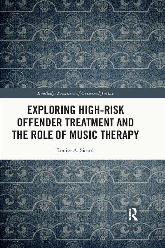 Exploring High-risk Offender Treatment and the Role of Music Therapy