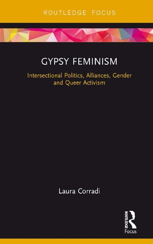 Gypsy Feminism: Intersectional Politics, Alliances, Gender and Queer Activism