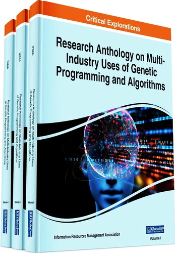 Research Anthology on Multi-Industry Uses of Genetic Programming and Algorithms