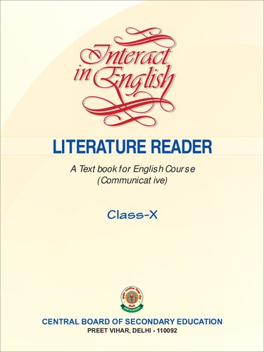 Interact in English: Literature Reader - A Textbook for English Course (Communicative), Class 10