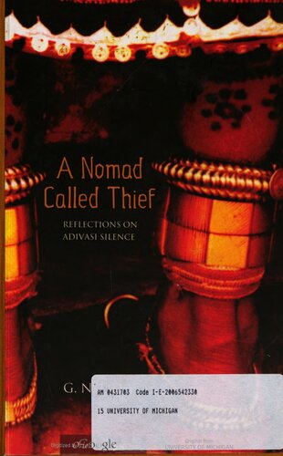 A Nomad Called Thief: Reflections on Adivasi Silence