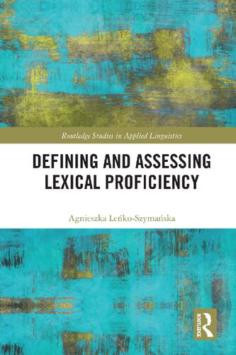 Defining and Assessing Lexical Proficiency