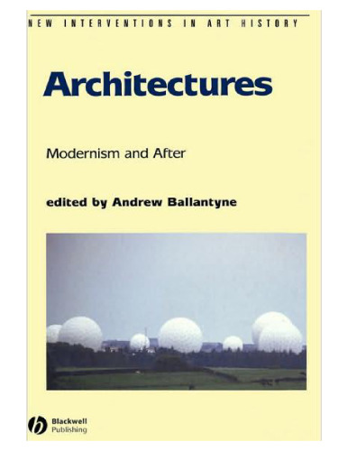 Architectures: Modernism and After 