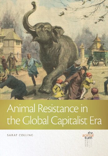 Animal resistance in the global capitalist era