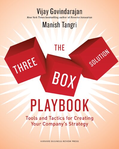 The three box solution playbook : tools and tactics for creating your company's strategy