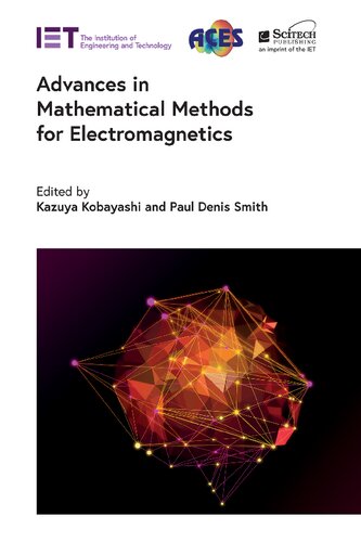 Advances in Mathematical Methods for Electromagnetics (Electromagnetic Waves)