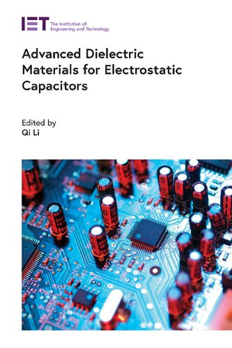 Advanced Dielectric Materials for Electrostatic Capacitors (Energy Engineering)