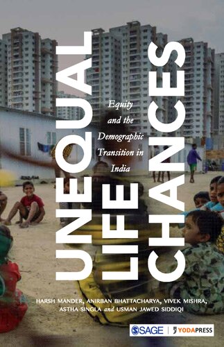 Unequal Life Chances: Equity and the Demographic Transition in India