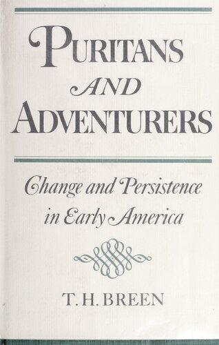 Puritans and Adventurers: Change and Persistence in Early America