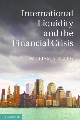 International Liquidity and the Financial Crisis