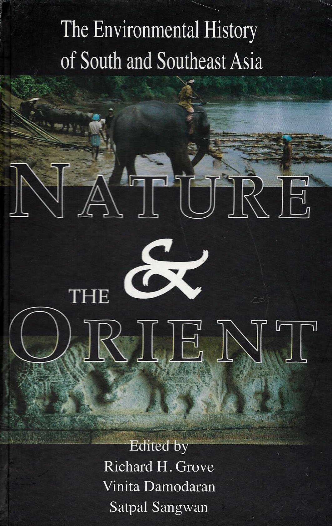 Nature and the Orient: Environmental History of South and Southeast Asia