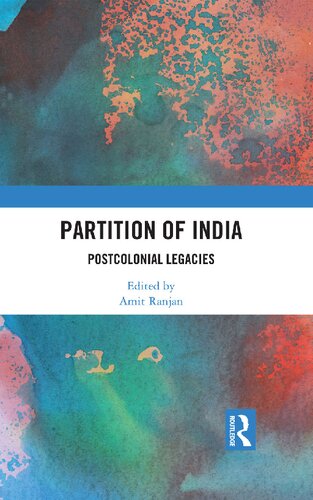 Partition of India: Postcolonial Legacies