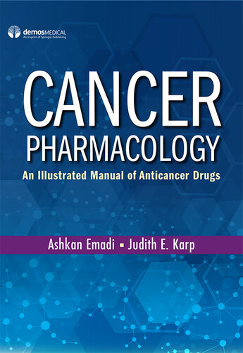 Cancer pharmacology : an illustrated manual of anticancer drugs