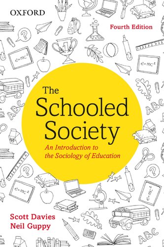 Schooled Society: An Introduction to the Sociology of Education