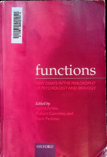 Functions: New Essays in the Philosophy of Psychology and Biology