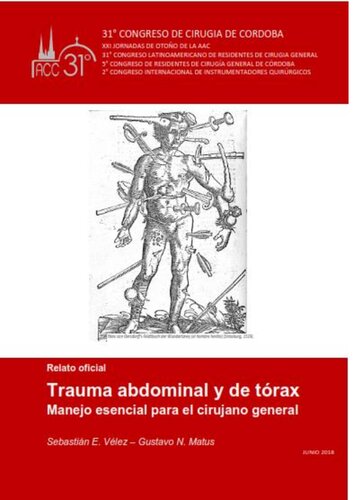 Trauma abdominal y de torax: manejo esencial para el cirujano general.