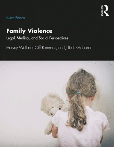 Family Violence: Legal, Medical, and Social Perspectives