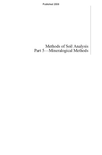 Methods of Soil Analysis, Part 5: Mineralogical Methods