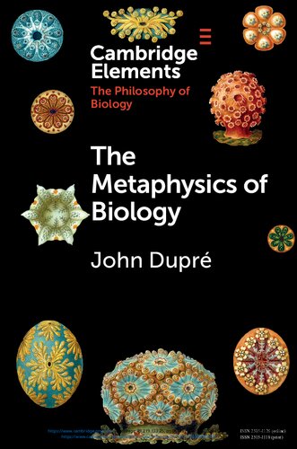 The Metaphysics of Biology