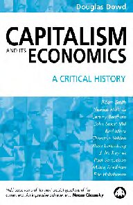 Capitalism and Its Economics : A Critical History